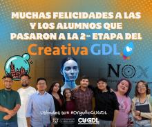 3 Equipos del CUGDL avanzan a la segunda fase de Creativa GDL 2025