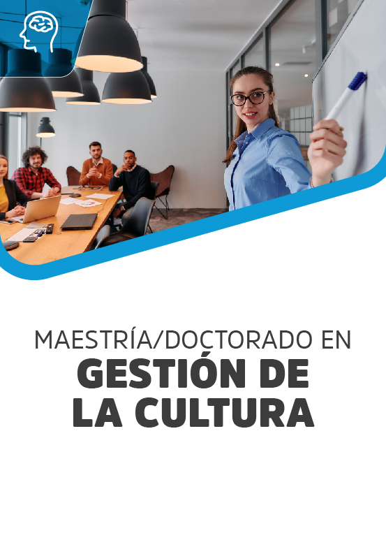 Maestría/Doctorado en Gestión de la Cultura