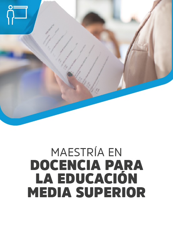 Maestría en Docencia para la Educación Media Superior