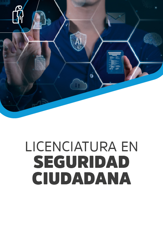 Licenciatura en Seguridad Ciudadana