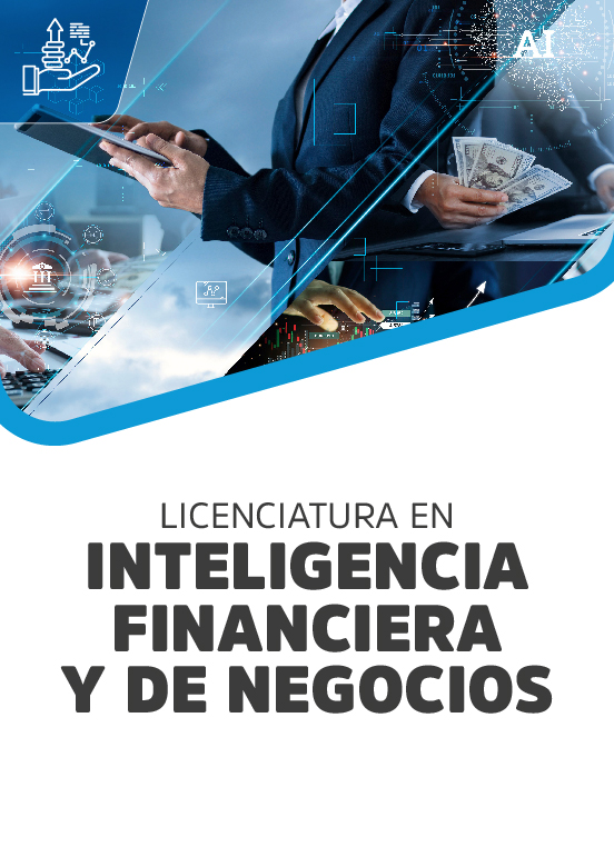 Licenciatura en Inteligencia Financiera y de Negocios