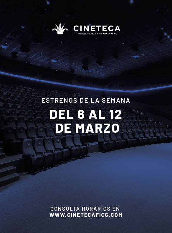 Cartelera Cinéteca - Del 01 al 31 de marzo