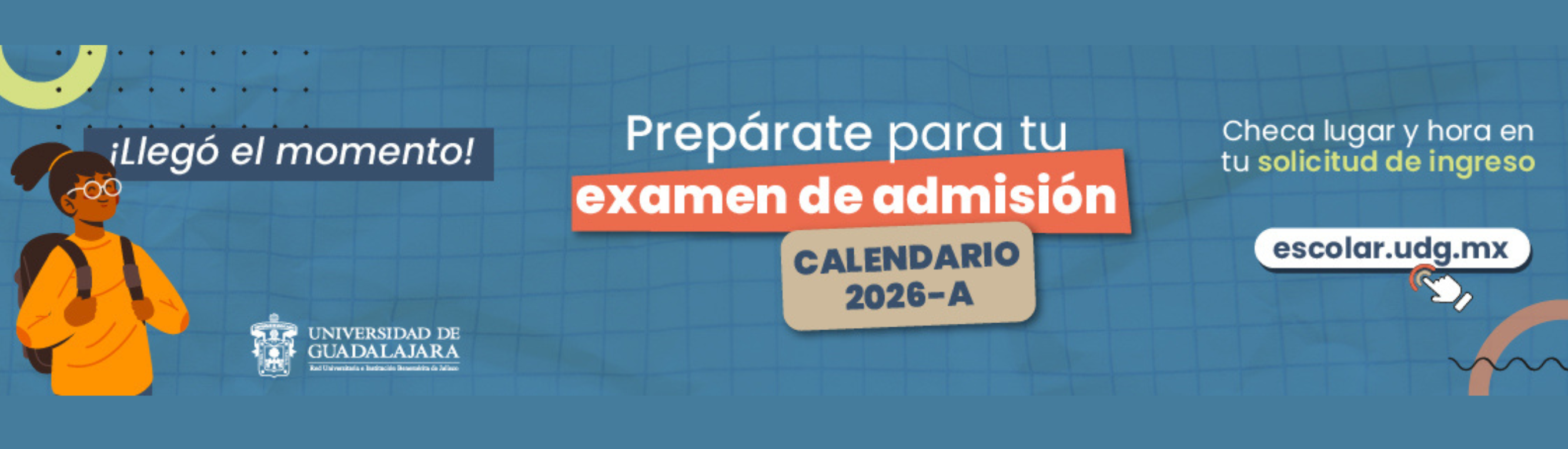 Prepárate para tu examen de admisión, calendario 2026-A.