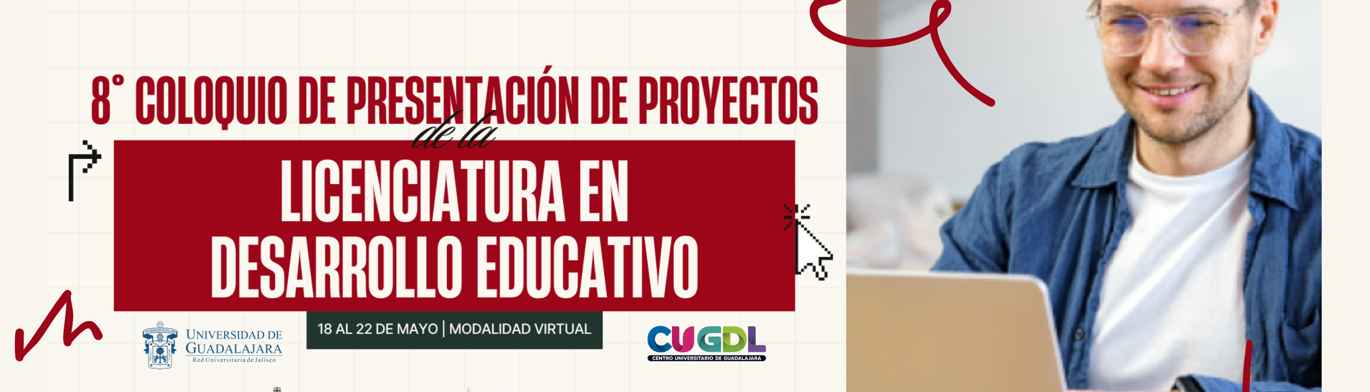 8° Coloquio de Presentación de Proyectos de la LDE - CUGDL
