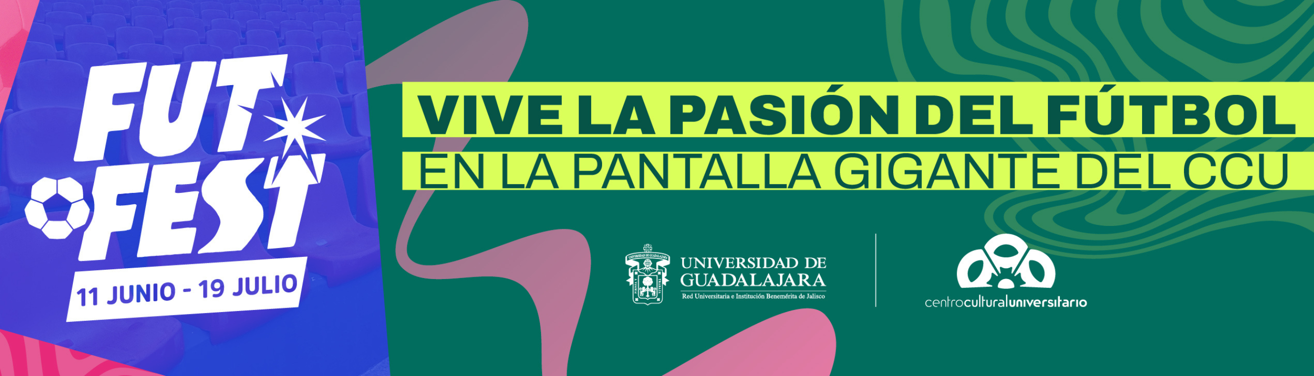 FUT FEST, vive la pasión del fútbol en el Centro Cultural Universitario