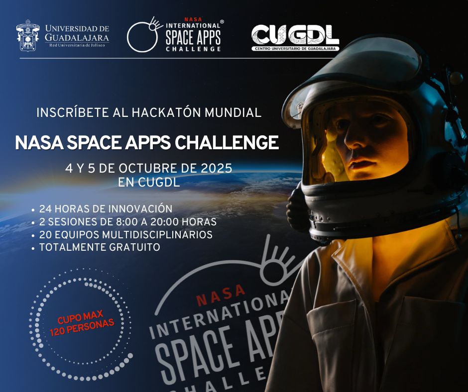 CUGDL prepara Hackatón mundial: “NASA Space Apps Challenge 2025”