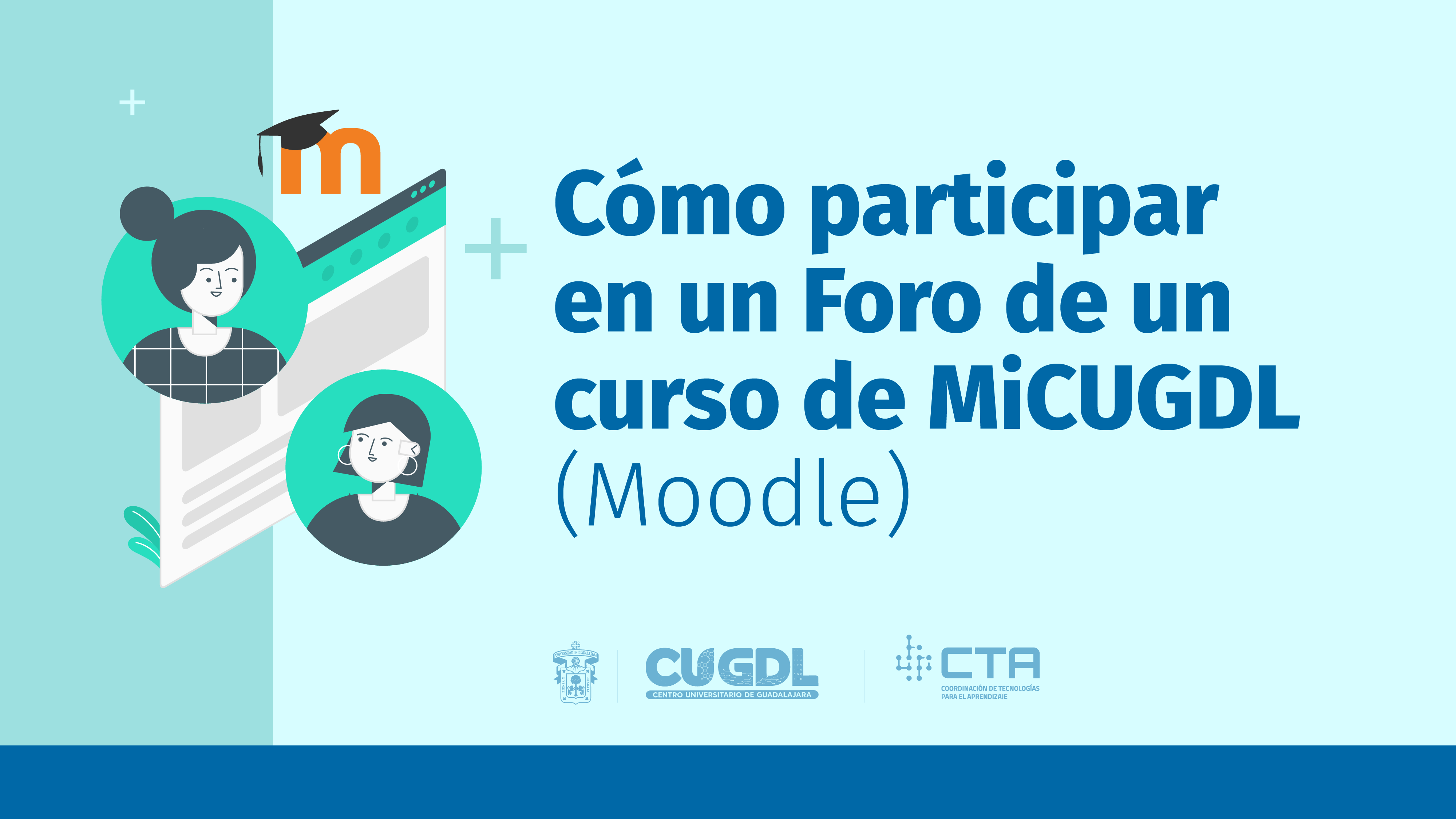 Cómo participar en un Foro de un curso de MiCUGDL (Moodle)