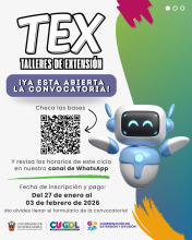 Convocatoria de Alumnos para Talleres de Formación Integral (TEX) CICLO ESCOLAR 2026-A