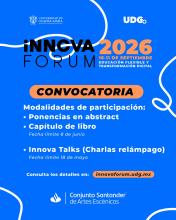 La Universidad de Guadalajara, a través de la Dirección General de Universidad Virtual y Aprendizaje Digital para Toda la Vida, (UDGPlus) convoca a personas investigadoras, profesorado, estudiantes de la Red Universitaria y público en general, a presentar sus contribuciones para las diferentes modalidades académicas, en el evento de Innova Forum 2026, que tendrá lugar los días 10 y 11 de septiembre.   