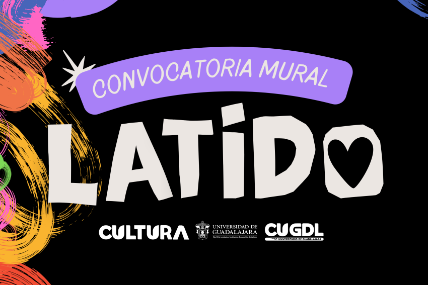 Convocatoria "LATIDO" para intervención artística en el CUGDL