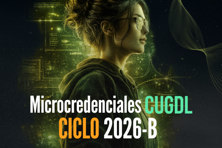 Catálogo de Microcredenciales CUGDL | Edición 2026-B