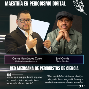 2 Egresados del CUGDL fortalecen el periodismo científico en México; uno de ellos asume la presidencia de la Red Mexicana de Periodistas de Ciencia